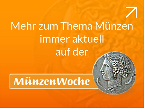 Mehr zum Thema Münzen immer aktuell auf der MünzenWoche